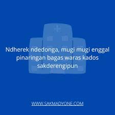 Maybe you would like to learn more about one of these? Ucapan Semoga Cepat Sembuh Bahasa Jawa Halus Ucapan Semoga Sehat Dalam Bahasa Jawa Sakmadyone Com