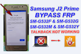 These methods only work on some models. Samsung J2 Prime Frp Bypass Without Pc Talkback Not Working Gsm Solution Com