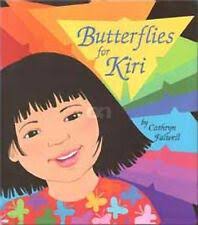 Butterflies for Kiri by Cathryn Falwell (2003, Hardcover) for sale online