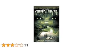 Amazon.com: Green River Killer : George Kiseleff, Jaquelyn Aurora, Georgina  Donovan, Shannon Leade, Naidra Dawn Thomson, Shawn G. Smith, Kimko, Nola  Roeper, Ron Robbins, Christian Behm, Sebastien Szumilas, Bud Watson, Ulli  Lommel,