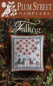 They also include a floss usage summary detailing how much thread is needed for each. Plum Street Samplers Falling Cross Stitch Pattern 123stitch