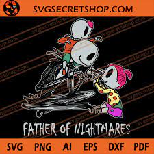 Father Of Nightmares Svg Nightmare Before Christmas Svg Jack Skellington Svg Father S Day Svg