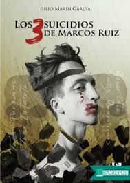 Nuestra página no posee ningún tipo de inconveniente a la hora de. Libro Los 3 Suicidios De Marcos Ruiz Del Autor Julio Marin Garcia Y Del Genero Novela