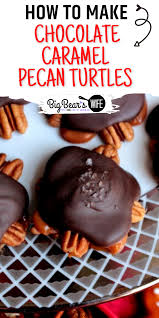 Remove the turtles from the cookie sheet with a knife or spatula. Homemade Chocolate And Caramel Pecan Turtles Big Bear S Wife