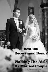Top wedding ceremony upbeat recessional songs by dj wrex after the bride and groom make their first kiss as husband and wife and are now mr. What Are Some Popular Wedding Exit Songs Mccnsulting Web Fc2 Com