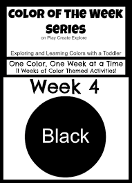 Play Create Explore Color Of The Week Black Color Of The Week Preschool Color Activities Teaching Colors