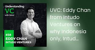 UVC: Eddy Chan from Intudo Ventures