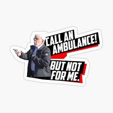 Memes with mememarket, the fast and totally free meme generator. Call An Ambulance Meme Sticker By Le 2020 Redbubble
