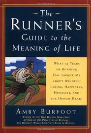 The book is full of adventure and mystery, and it all comes together for a final surprise. The Runner S Guide To The Meaning Of Life By Amby Burfoot Book Review Mother Spruce Farm
