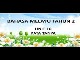 This leaderboard has been disabled by the resource owner. Bahasa Melayu Tahun 2 Kata Tanya Youtube