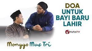 March 27, 2015 4 comments. Doa Untuk Bayi Baru Lahir Ucapan Kelahiran Anak Lengkap 2019 Monggo Mas Tri Youtube