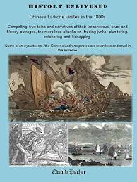 {dark!pirate x reader} when the daughter of a merchant gets kidnapped by pirates, she must use all her wit and charm to survive the cruel captain and the savage crew. Amazon Com Chinese Ladrone Pirates In The 1800s Compelling True Tales And Narratives Of Their Treacherous Cruel And Bloody Outrages The Merciless Attacks On Trading Junks Plundering Slaying And Kidnapping Ebook Pecher Ewald