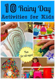 10 Rainy Day Activities For Kids Inner Child Fun Rainy Day Activities For Kids Rainy Day Activities Business For Kids