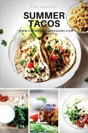 Last Minute Summer Tacos For Mommy S Dragons Mommy Blog Family Travel Blog Homeschool Blog Recipe Summer Tacos Dinner Time Dinner
