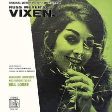 Russ Meyer's Vixen. Original Motion Picture Soundtrack