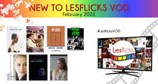 New on hulu in february 2021. New Lesbian Films Coming To Lesflicks Vod In February Lesflicks