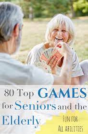 What are some good games for elderly. 80 Top Games For Seniors And The Elderly Fun For All Abilities