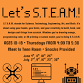 Let's S.T.E.A.M.! for ages 10-18