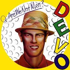 Devo were, and still are absolute kings. Covers Of Every Song Off Q Are We Not Men A We Are Devo