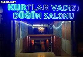 Kurtlar Vadisi Dugun Salonu Guldum Net Caps Arama Motoru