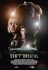 I can't agree with that. Don T Breathe American Horror Movie Dont Breathe Movie Film Posters Art