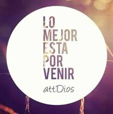 El Tiempo De Dios Es Perfecto Frases De Bendiciones Lo Mejor Esta Por Venir Frases