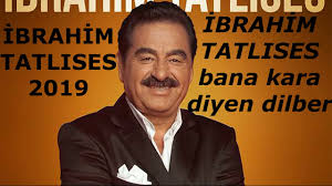 Ibrahim Tatlises 2019 Bana Kara Diyen Dilber Youtube