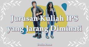 Maybe you would like to learn more about one of these? 15 Jurusan Kuliah Ips Yang Jarang Diminati Tapi Menjanjikan