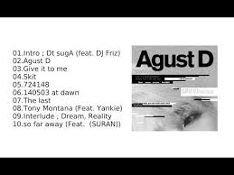 Artist · 3m monthly listeners. Agust D Agust D Bts Suga 1st Mixtape Full Album Click To Listen Bts Song Lyrics Agust D Songs