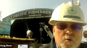 Meet Doug Dixon, Pacific Fisherman Shipyard