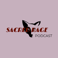 Sacred Rage Podcast Podcast Listen Reviews Charts