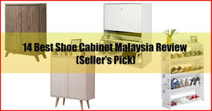 Maybe you would like to learn more about one of these? 14 Best Shoe Cabinet Malaysia Review Seller S Pick