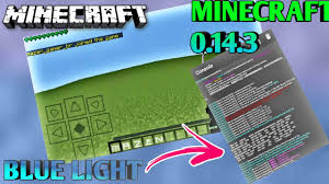 ∆espero que les guste si es hací dale like. Minecraft Mcpe 0 14 0 0 14 3 Dwanload Blue Light Apk In Mcpe 0 14 3 No Error Youtube