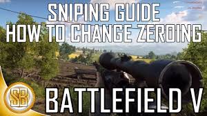 A few new things have been added with new styles and some improvements in the game have been done to make the game much more interesting. Battlefield V Sniping Guide How To Change Variable Zeroing Bfv Sniper Guide Gameplay Tips Youtube
