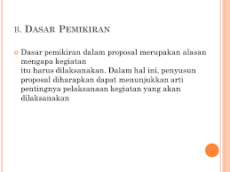 Waktu dan tempat pelaksanaan b. Cara Membuat Proposal Kata Proposal Berasal Dari Bahasa Inggris Yang Di Dalam Bahasa Indonesia Mempunyai Pengertian Usul Tawaran Rencana Perencanaan Ppt Download
