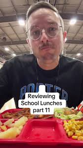 Reviewing School Lunches: Part 11