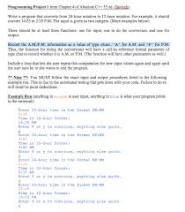 Solved Write A Program That Converts From 24 Hour Notatio