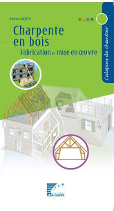 Amazon Fr Charpentes En Bois Fabrication Et Mise Oeuvre Collectif Ffb Capeb Livres
