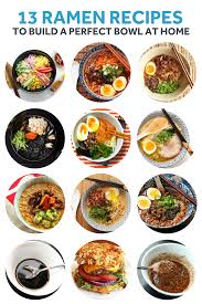 21 Ramen Recipes To Build A Perfect Bowl At Home Ramen Recipes Recipes Soup Recipes