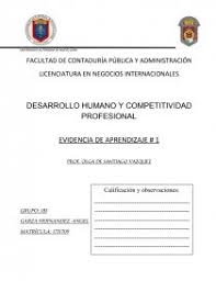 Desarrollo Humano Y Competitividad Profesional Tareas Angel Garza968