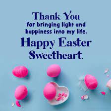 I am wishing you a joyful and prosperous easter. Easter Love Messages Happy Easter My Love Wishesmsg