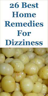 26 Quality Home Remedies For Dizziness This Guide Discusses Ideas On The Following How To Get Dizziness To Go Away How To Stop Dizziness Naturally Salud Vida