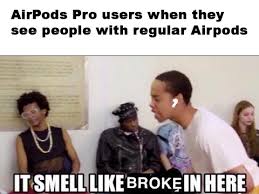 Meme It S Back Again Airpods
