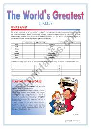 Yea, uh, yea uh, this is the world's greatest, it's the worlds greatest, come on R Kelly The World S Greatest Esl Worksheet By Graphite