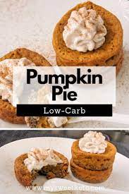 Low Carb Keto Dessert Ideas Low Carb Pumpkin Pie Low Carb Recipes Dessert Dessert Recipes