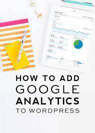 How To Install Google Analytics To Wordpress In 2020 Google Analytics Wordpress Wordpress Tutorials