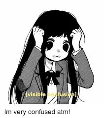 Check spelling or type a new query. Visible Confusion Im Very Confused Atm Confused Meme On Me Me