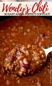 Wendy S Chili Copycat Dinner Then Dessert