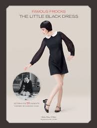 Famous Frocks The Little Black Dress Patterns For 20 Garments Inspired By Fashion Icons Perfect Little Black Dress Dress Patterns Frock Patterns
