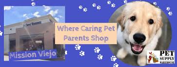 Hours may change under current circumstances Pet Supply Warehouse Mission Viejo Home Facebook